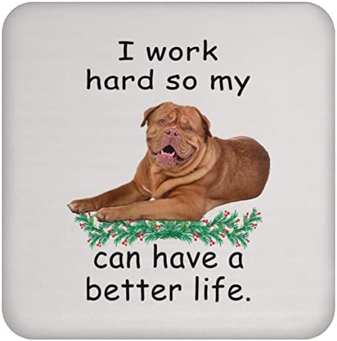 מצחיק אומר מתנות Dogue de Bordeaux אדום יכול לחיות טוב יותר כדי שהכלב שלי יוכל לחיות חיים טובים יותר לחג