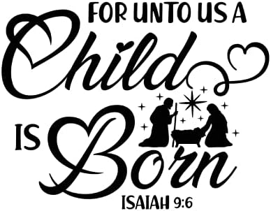 Wengbeauty עבורנו ילד נולד ישעיהו 9: 6 מדבקות ויניל מוטיבציוני מדבקות קשר חיובי מצחיק מדבקות קיר למדבקות