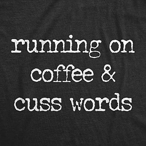 גברים רצים על קפה ומילות קוס חולצה קפאין מצחיק מקלל את ההשבעה של בדי בדיחה לחבר'ה
