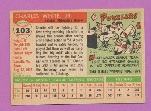 Ex -MT+ Charlie White 1955 Topps 103 צבעים מלאי וינטג 'לא מוגבלים MLB *TPHLC - כרטיסים אולימפיים לא חתומים