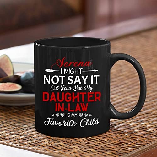 ספל קפה שחור בהתאמה אישית, אני אולי לא אומר את זה בקול רם אבל הבת שלי היא ספל קרמיקה של הילד האהוב עלי, כוס