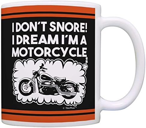 אופנוע מתנות לגברים אני לא לנחור חלום אני אופנוע אופנוען אופנוען 11 עוז קרמיקה קפה ספל שחור