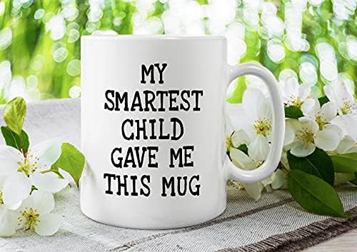 הילד החכם ביותר שלי נתן לי את ספל הקפה המצחיק הזה - מתנות אמא ואבא הטובות ביותר-איסור פרסום רעיון