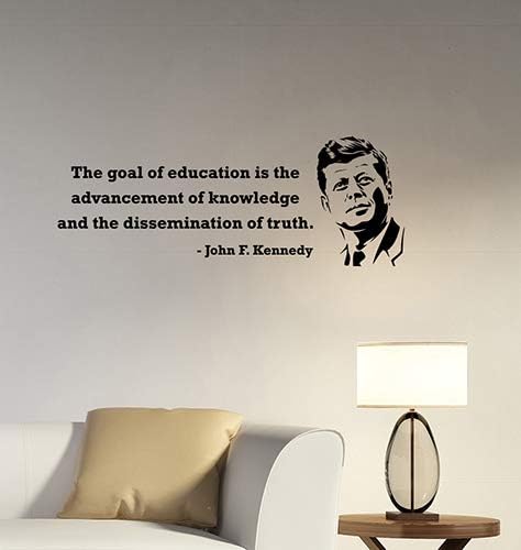 המטרה של חינוך ג ' ון קנדי השראה ציטוט קיר מדבקות מחקר ללמוד ידע אומר ויניל מדבקת ארהב פוליטיקאי מילות