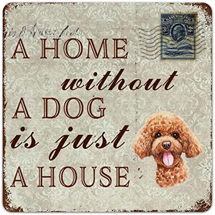 חותם כלב מתכת מצחיק בית בלי כלב הוא רק בית פודל בית חמוד שלט כלב כלב עם כלב סרקסטי אומר רטרו מתכת הדפסת חיית מחמד