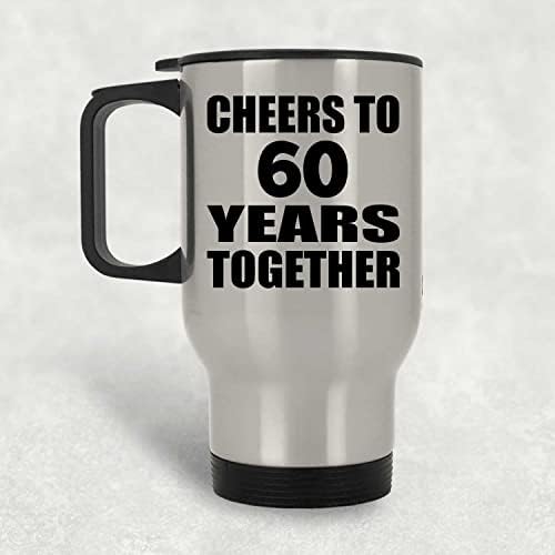 עיצוב 60 שנה לחיים עד 60 שנה יחד, ספל נסיעות כסף 14oz כוס מבודד מפלדת אל חלד, מתנות ליום הולדת יום הולדת חג