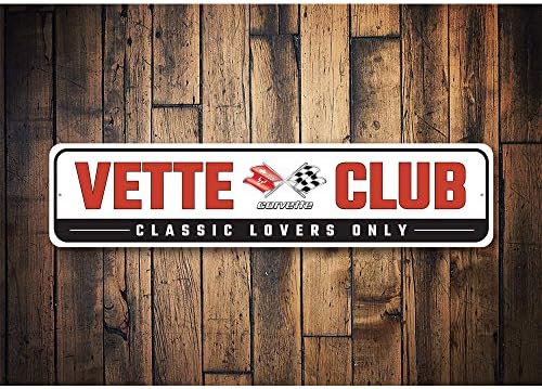 חובבי קלאסייה של מועדון Vette רק שלט שברולט קורבט - 9 x 36 אינץ '