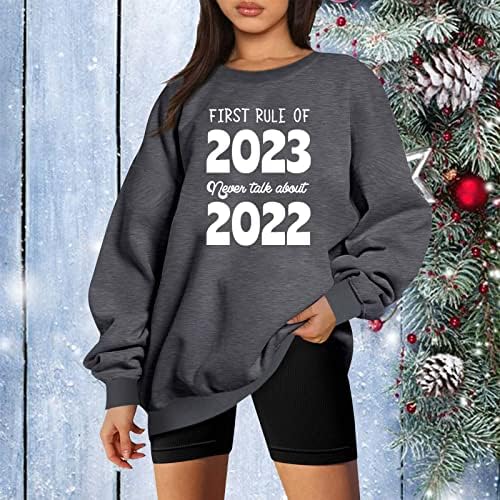 הכלל הראשון משנת 2023 לעולם אל תדבר על 2022 סוודרים לשנה החדשה נשים שרוול ארוך צווארון קרקע סווטשירטים סווטשירטים