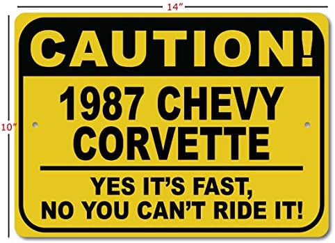 1987 87 שברולט קורבט זהירות שלט רכב מהיר, שלט חידוש מתכת, עיצוב קיר מערת גבר, שלט מוסך - 10x14 אינץ '
